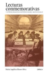 LECTURAS CONMEMORATIVAS Y OTROS ENSAYOS HISTORICOS DEL NUEVO SIGLO