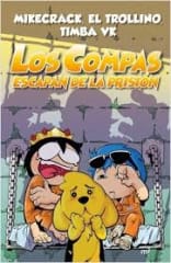 LOS COMPAS ESCAPAN DE LA PRISIÓN
