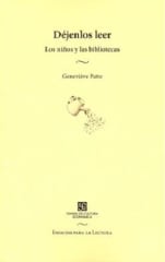 DÉJENLOS LEER: LOS NIÑOS Y LAS BILIOTECAS