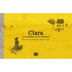 CLARA Y EL HOMBRE EN LA VENTANA