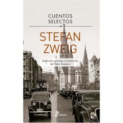 CUENTOS SELECTOS: STEFAN ZWEIG