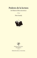 PODERES DE LA LECTURA. DE PLATON AL LIBRO ELECTRONICO