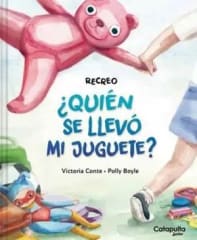 RECREO. ¿QUIÉN SE LLEVÓ MI JUGUETE?