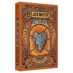 BLACKWATER II. EL DIQUE