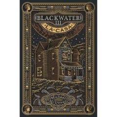 BLACKWATER / PARTE III: LA CASA