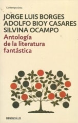 ANTOLOGÍA DE LA LITERATURA FANTÁSTICA (DB)