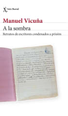 A LA SOMBRA. RETRATOS DE ESCRITORES CONDENADOS A PRISIÓN