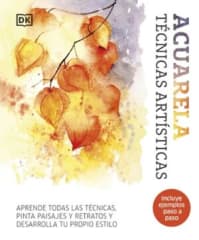 ACUARELA. TÉCNICAS ARTÍSTICAS