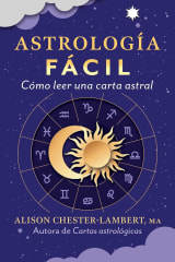 ASTROLOGIA FACIL. COMO LEER UNA CARTA ASTRAL