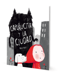 CAPERUCITA Y LA CIUDAD