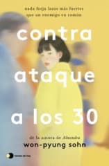 CONTRAATAQUE A LOS 30. NADA FORJA LAZOS MÁS FUERTE QUE UN ENEMIGO COMÚN