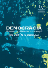 DEMOCRACIA. ¿CRISIS, DECADENCIA O COLAPSO?