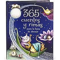 365 CUENTOS Y RIMAS PARA LA HORA DE DORMIR