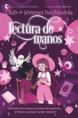 LECTURA DE MANOS. CLUB DE JOVENES HECHICERAS