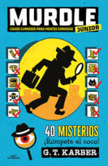MURDLE JUNIOR 1. CASOS CURIOSOS PARA MENTES CURIOSAS (NE)