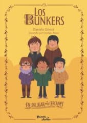 LOS BUNKERS. EN UN LUGAR MUY CERCANO