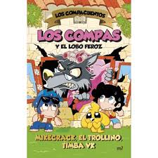 LOS COMPACUENTOS 3. LOS COMPAS Y EL LOBO FEROZ.