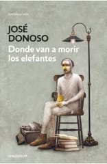 DONDE VAN A MORIR LOS ELEFANTES (DB)