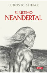 EL ÚLTIMO NEANDERTHAL