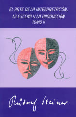 EL ARTE DE LA INTERPRETACIÓN, LA ESCENA Y LA PRODUCCIÓN. TOMOII