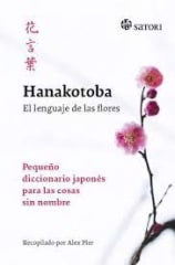 HANAKOTOBA EL LENGUAJE DE LAS FLORES 