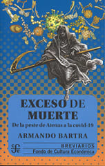 EXCESO DE MUERTE. DE LA PESTE DE ATENAS A LA COVID-19