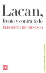 LACAN. FRENTE Y CONTRA TODO
