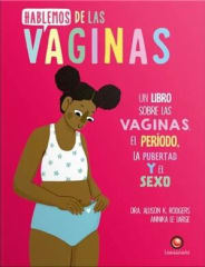 HABLEMOS DE LAS VAGINAS