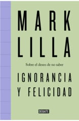 IGNORANCIA Y FELICIDAD