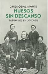 HUESOS SIN DESCANZO FUEGUINOS EN LONDRES