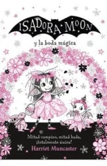 ISADORA MOON Y LA BODA MÁGICA