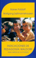 INDICACIONES DE PEDAGOGIA WALDORF PARA NIÑOS DE 3 A 9 AÑOS