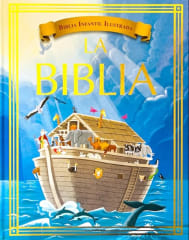 LA BIBLIA. INFANTIL ILUSTRADA