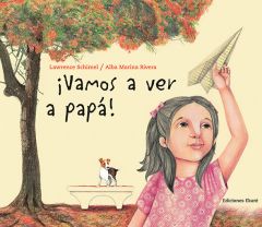 ¡VAMOS A VER A PAPÁ!