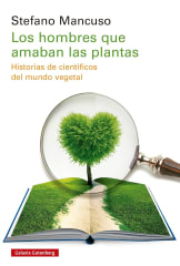LOS HOMBRES QUE AMABAN LAS PLANTAS