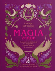LA BRUJA DEL BOSQUE - MAGIA VERDE