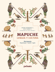 MAPUCHE LENGUA Y CULTURA, DICCIONARIO MAPUDUNGUN - ESPAÑOL - INGLÉS