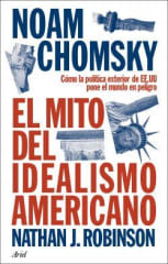 EL MITO DEL IDEALISMO AMERICANO