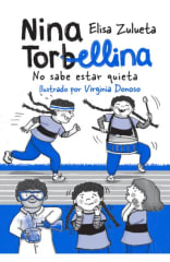 NINA TORBELLINA 3: NO SABE ESTAR QUIETA