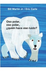 OSO POLAR OSO POLAR. QUIEN HACE ESE RUIDO?