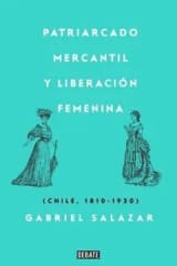PATRIARCADO MERCANTIL Y Y LIBERACION FEMENINA