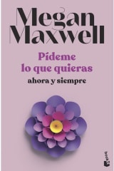 PÍDEME LO QUE QUIERAS, AHORA Y SIEMPRE