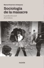SOCIOLOGÍA DE LA MASACRE