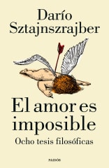 EL AMOR ES IMPOSIBLE. OCHO TESIS FILOSOFICAS