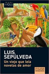 UN VIEJO QUE LEÍA NOVELAS DE AMOR