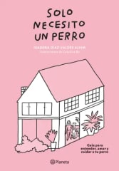 SOLO NECESITO UN PERRO