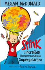 STINK Y EL INCREIBLE ROMPEMANDÍBULAS