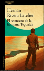 EL SECUESTRO DE LA HERMANA TEGUALDA