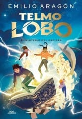 TELMO LOBO 1 . EL MISTERIO DEL CAPITÁN