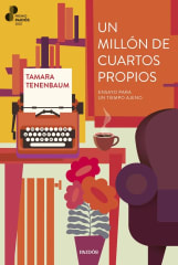 UN MILLON DE CUARTOS PROPIOS. ENSAYO PARA UN TIEMPO AJENO